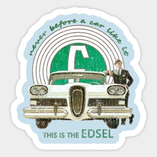 Edsel You've Arrived 1958 Sticker